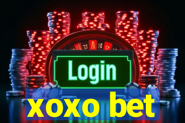 xoxo bet